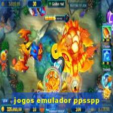 jogos emulador ppsspp