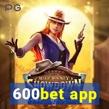 600bet app