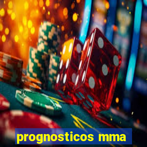 prognosticos mma