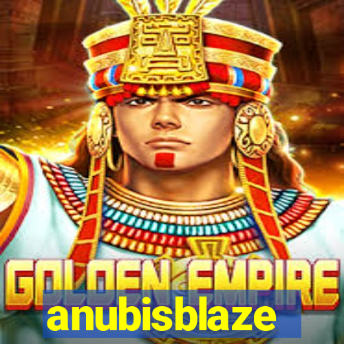 anubisblaze