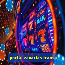 portal zacarias transa