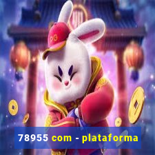 78955 com - plataforma