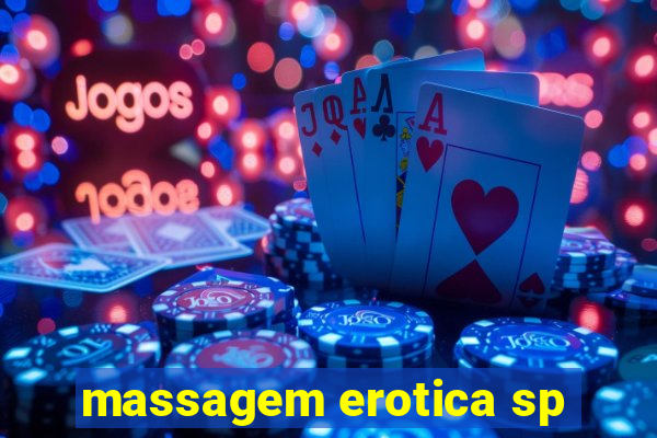 massagem erotica sp