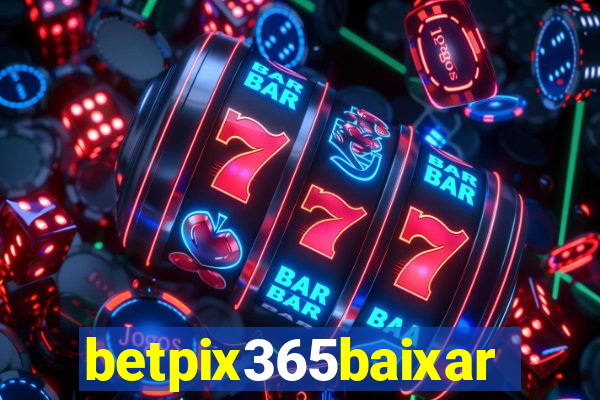 betpix365baixar