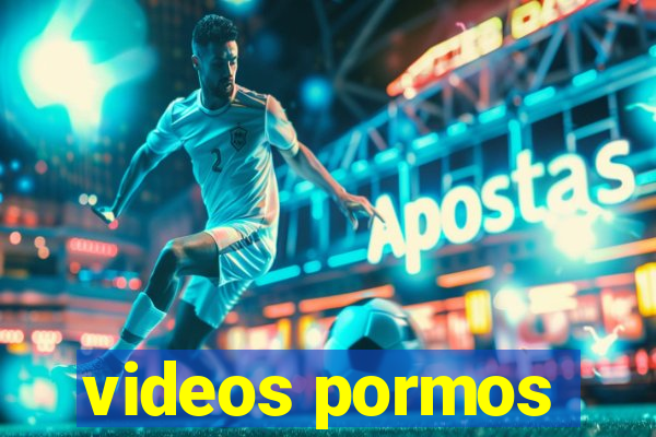 videos pormos