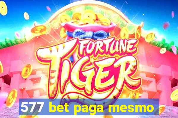 577 bet paga mesmo