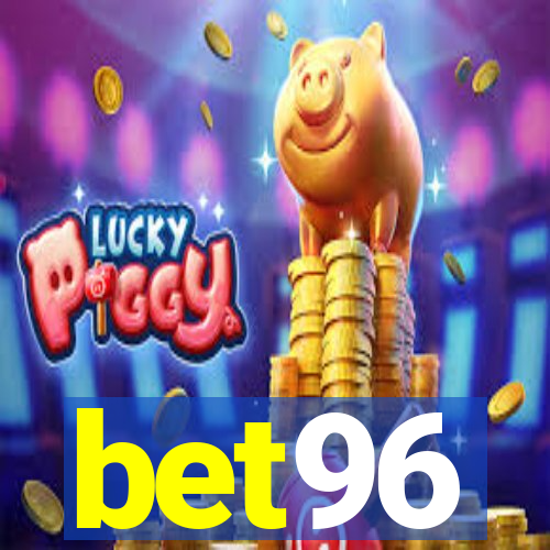 bet96