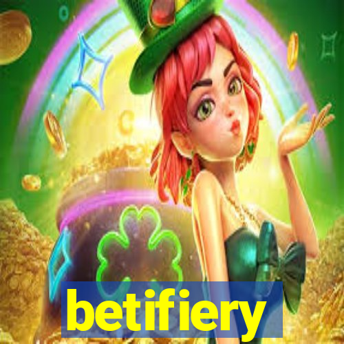 betifiery