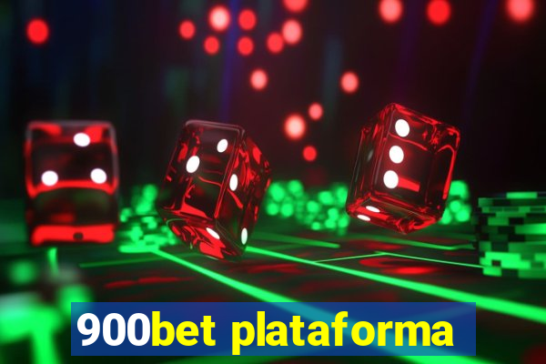 900bet plataforma