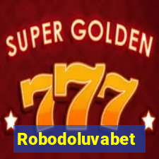 Robodoluvabet