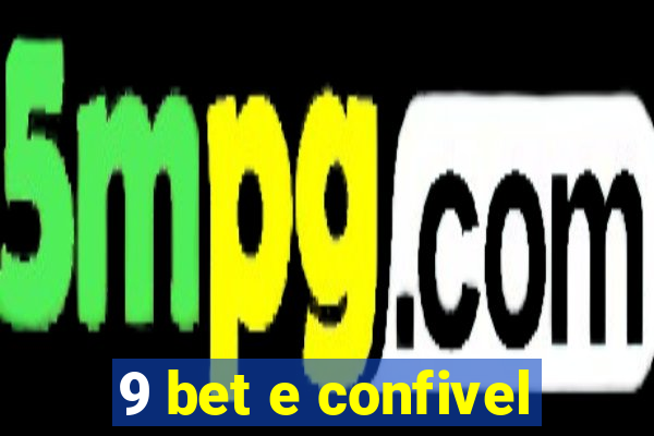 9 bet e confivel