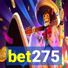 bet275