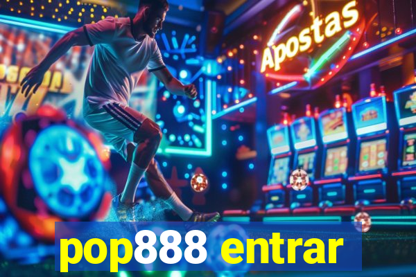 pop888 entrar