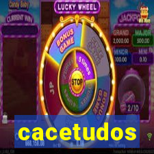 cacetudos