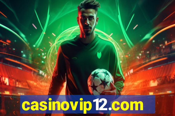 casinovip12.com