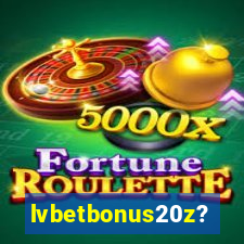 lvbetbonus20z?