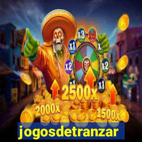 jogosdetranzar