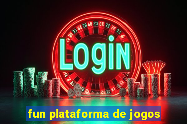 fun plataforma de jogos