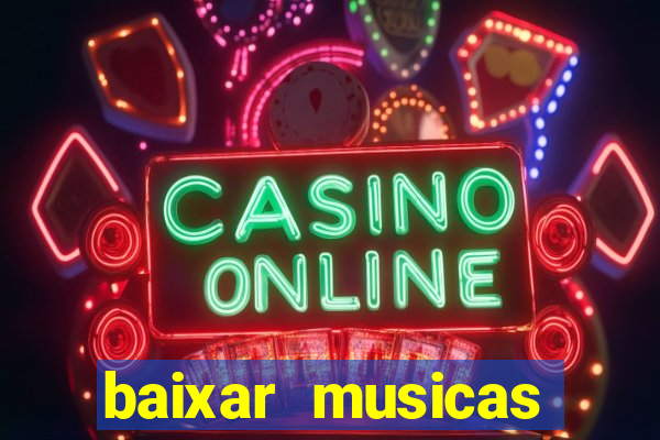 baixar musicas flash back anos 70 80 e 90