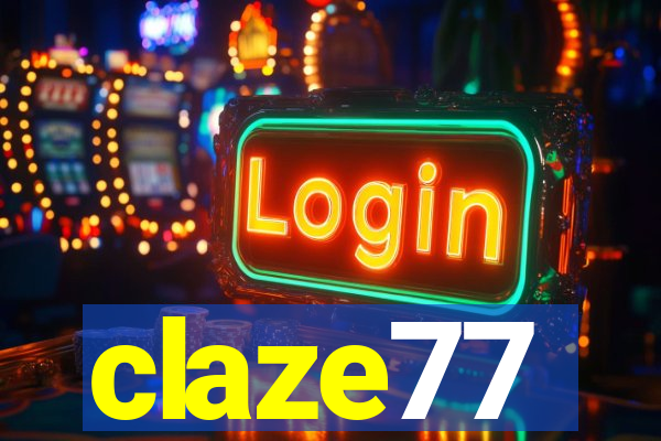 claze77