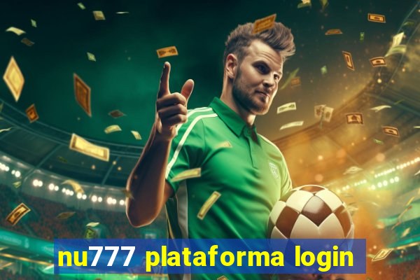 nu777 plataforma login