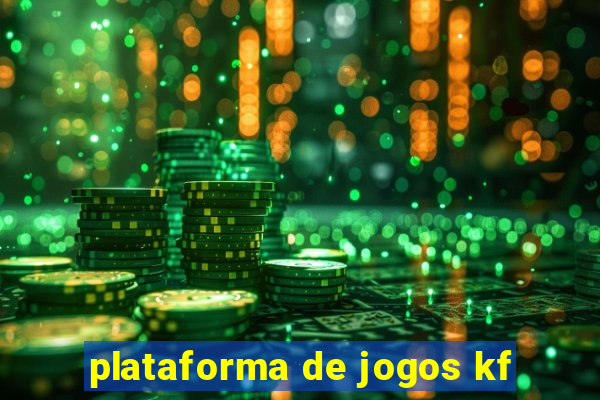 plataforma de jogos kf