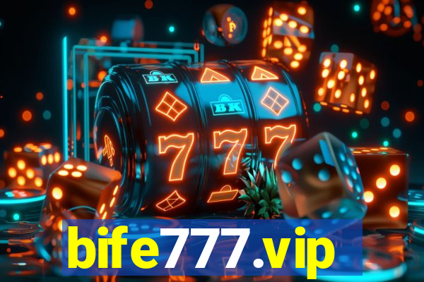 bife777.vip