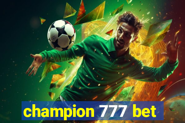 champion 777 bet