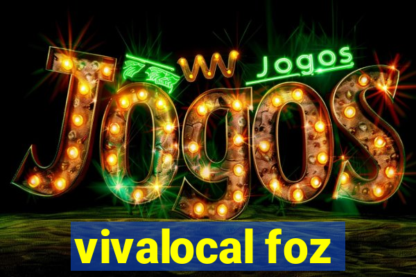 vivalocal foz