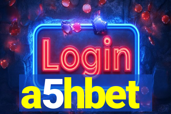 a5hbet