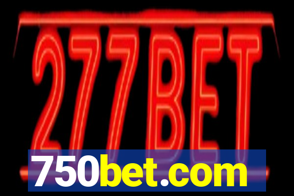 750bet.com