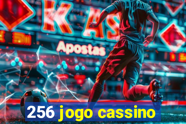 256 jogo cassino