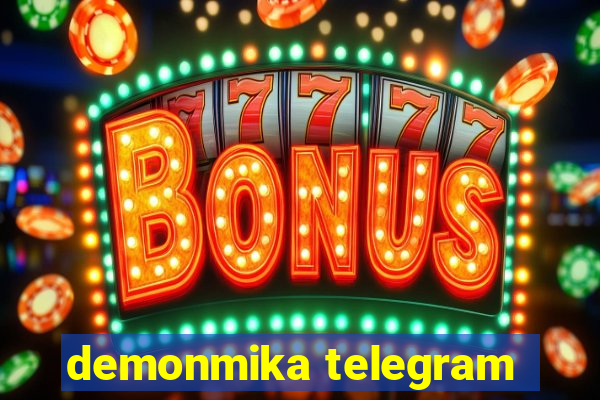 demonmika telegram