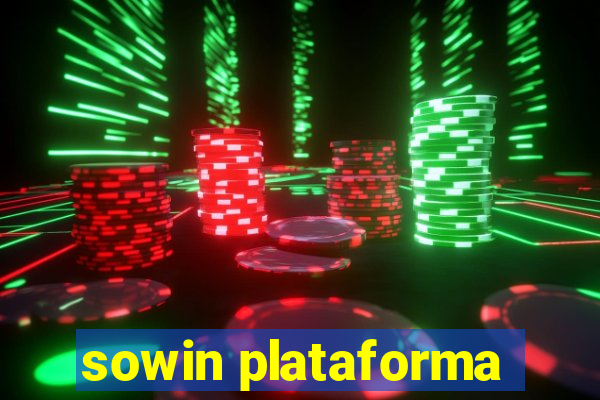 sowin plataforma