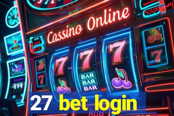 27 bet login