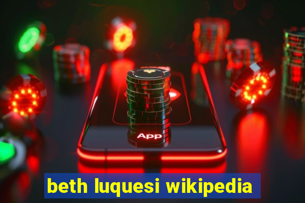 beth luquesi wikipedia