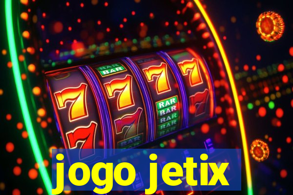 jogo jetix