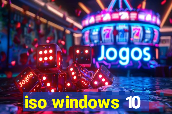 iso windows 10