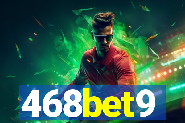 468bet9