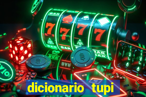 dicionario tupi guarani on line