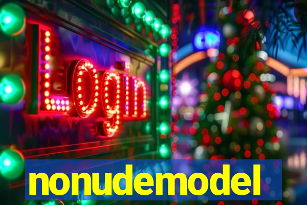 nonudemodel