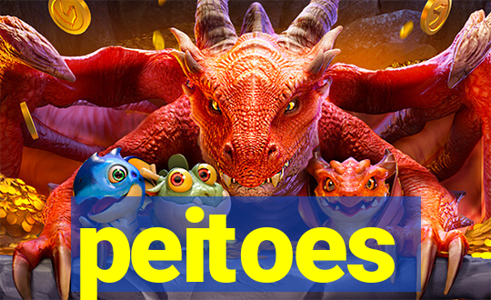 peitoes