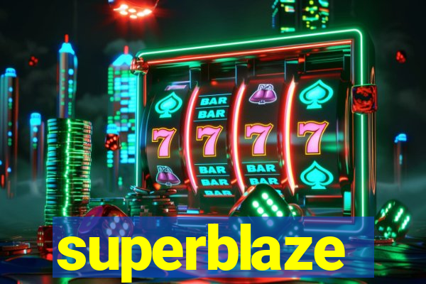 superblaze