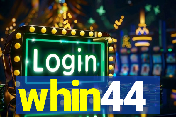 whin44