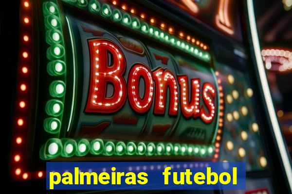 palmeiras futebol play hd