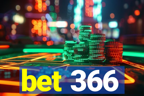 bet 366