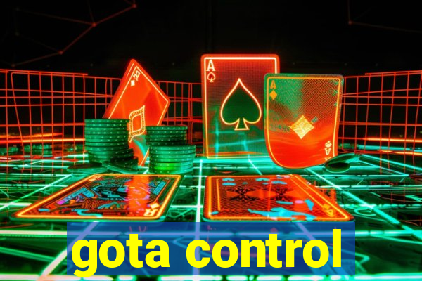 gota control