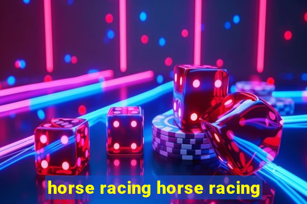 horse racing horse racing