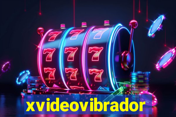 xvideovibrador