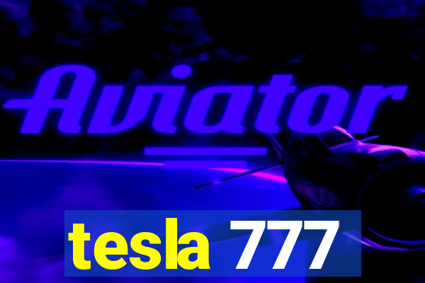 tesla 777